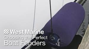 Choosing The Right Boat Fenders West Marine