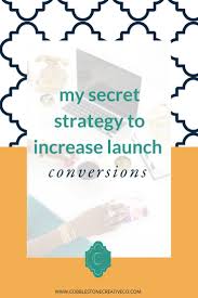 My Top Secret Strategy To Increase Launch Conversions Cobblestone Creative Co Fb Ads How To Use Facebook Marketing
