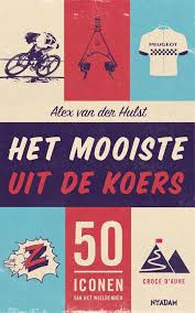 Bol Com Het Mooiste Uit De Koers Alex Van Der Hulst 9789046826669 Boeken