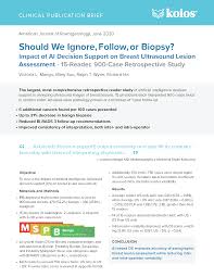 Should We Ignore, Follow, or Biopsy? Impact of AI Decision Support on  Breast Ultrasound Lesion Assessment - Koios Medical