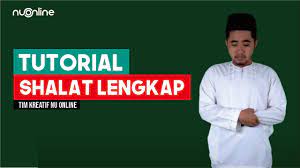 Tata Cara Sholat Lengkap I Step By Step Guide To Pray Salah I شرح كيفية الصلاة الصحيحة Youtube