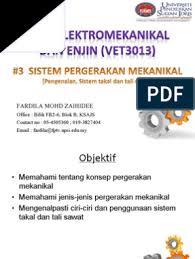 Gear pada motor membantu pergerakan mudah. 20140305120356vet3013 A132 Minggu3 Pergerakan Mekanikal Pengenalan Takal