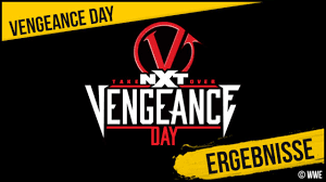 Wwe vengeance™ logo vector logo downloaded 0 times. Wwe Nxt Takeover Vengeance Day Bericht Ergebnisse Aus Orlando Florida Usa Vom 14 02 2021 Inkl Abstimmung Video Der Kompletten Kickoff Show Wrestling Infos De