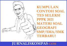 Check spelling or type a new query. Kumpulan Contoh Soal Tes Seleksi Pppk Materi Soal Geografi Smp Sma Smk Terbaru Untuk Persiapan Tes Seleksi Pppk Di Tahun 2021 Jurnalis Kompas