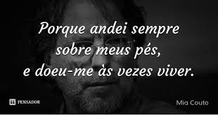 Mia Couto Citacoes Musicas Trechos De Pensamentos