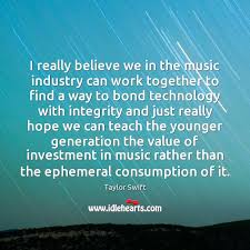 In lots of areas, we need. I Really Believe We In The Music Industry Can Work Together To Idlehearts