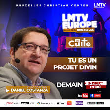 Suivez le CULTE LMTV en direct de Bruxelles (BELGIQUE) Avec Le Pasteur Daniel  COSTANZA Thème : Tu es un projet Divin. En direct sur toutes nos  plateformes digitales et à l'antenne ce