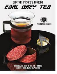 Cup Of Earl Grey Lol A Cup Of Tea My Friends Might Drink Watch Star Trek Star Trek Tea Earl Grey Hot