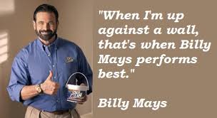 Billy Mays Famous Quotes. QuotesGram via Relatably.com
