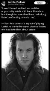 Do you guys think Anne Rice would have loved Sam's Lestat : r/AnneRice