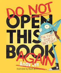Do not read this review of andy lee's book, do not open this book. Lee A Do Not Open This Book Again Amazon De Lee Andy Mckenzie Heath Fremdsprachige Bucher