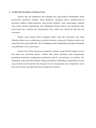 Pengertian analisis data kata analysis berasal dari bahasa greek (yunani), terdiri dari kata ana dan lysis. Analisis Data