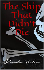 The Ship That Didn't Die (Harvey Parke Book 1) See more