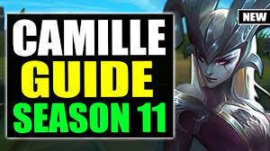 How To Play Camille Top Season 11 Camille Gameplay Guide S11 Best Build Runes Playstyle Youtube