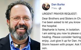 Storm Heaven": Dan Burke, Former EWTN News Pres., in ICU with Coronavirus  Symptoms