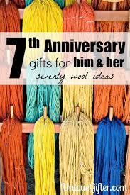 If so congrats on your 7th wedding anniversary! 70 Wool 7th Anniversary Gifts For Him And Her Unique Gifter