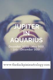 Jupiter In Aquarius December 2020 May 2021 July December 2021 Jupiter In Aquarius Learn Astrology Jupiter