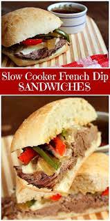 Slow Cooker French Dip Sandwiches Recipe French Dip French Dip Sandwich Crockpot Recipes Slow Cooker