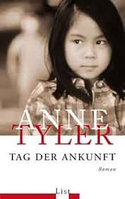 Tag der Ankunft : Tyler, Anne, Frick-Gerke, Christine, Strempel, Gesine:  Amazon.de: Bücher