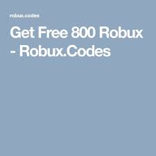 Get Free 800 Robux Robux Codes Free Promo Codes Free Gift Card Generator Free Avatars