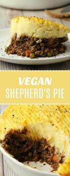 Filling And Comforting Vegan Shepherd S Pie Made With A Delicious Veggie Packed Veggie Mince And C In 2020 Vegan Freezer Meals Vegan Shepherds Pie Vegan Dinner Recipes