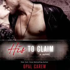 Karla wren 2 weeks ago. Listen Free To His To Claim A Novel By Opal Carew With A Free Trial