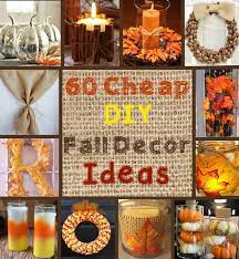 100 Cheap And Easy Diy Fall Decor Ideas For 2021 Easy Fall Decor Fall Decor Diy Easy Thanksgiving Crafts