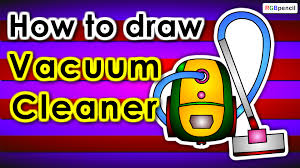Tutorial of how to draw a simple vacuum cleaner, today it is henry the hoover. How To Draw Vacuum Cleaner Step By Step Easy Drawing For Kids Welcome To Rgbpencil