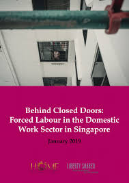 Pdf Behind Closed Doors Forced Labour In The Domestic Work Sector In Singapore