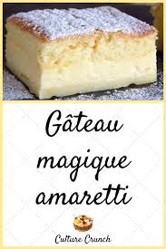 Gateau Magique Amaretti La Recette Facile En 2020 Recette Gateau Magique Recette Facile Gateau Magique