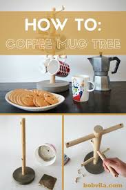 Diy Lite Declutter Your Kitchen With A Coffee Mug Tree Mug Tree Diy Mugs Diy Coffee