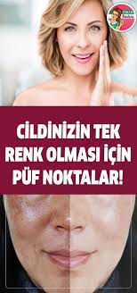 Cildinizin Tek Renk Olmasi Icin Puf Noktalar Beauty Skin Care Healthy Skin Care Skin Blemishes