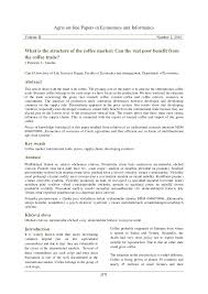Speedway and other competing gasoline retailers deal with constant fluctuations in the wholesale cost of gasoline. Pdf What Is The Structure Of The Coffee Market Can The Real Poor Benefit From The Coffee Trade