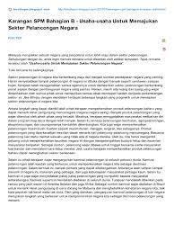 Check spelling or type a new query. Karangan Spm Bahagian B Usahausaha Untuk Memajukan Sektor Pelancongan Negara