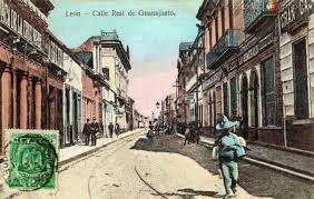 Calle Real De Guanajuato Hoy Madero Postal 1915 Guanajuato Fotos De Leon Leon Ciudad