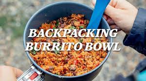 Rei Camp Recipes Backpacking Burrito Bowl Youtube Hiking Food Camping Meals Backpacking Food