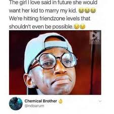 But, you just got yourself advantage. This Girl I Love Said In Future She Would Want Her Kid To Marry My Kid Meme Ahseeit