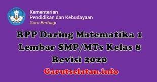 Demikian tadi informasi terbaru mengenai bank soal dan kunci jawaban pat ekonomi kelas x semester 2 tahun 2020 kurikulum 2013 revisi dalam bentuk pdf dan doc. Rpp Daring Matematika 1 Lembar Smp Mts Kelas 8 Revisi 2020