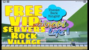 Due to a planned power outage, our services will be reduced today (june 15) starting at 8:30am pdt until the work is complete. Sl2 Free Vip Servers Rock Village In Shinobi Life 2 Roblox Roblox Life Roblox Free