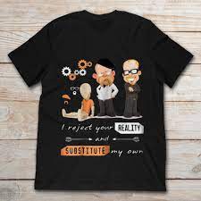 15% off with code zazpartyplan. I Reject Your Reality And Substitute My Own T Shirt Teenavi