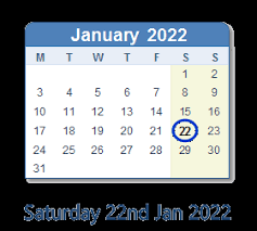 January 22 2022 Calendar With Holiday Info And Count Down Ind