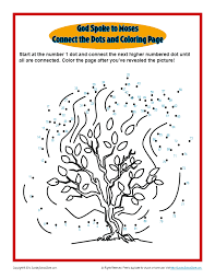 The 'moses and the burning bush' printable coloring sheet will help your children to remember the story of how moses saw the burning bush. God Spoke To Moses Connect The Dots Old Testament Connect The Dots And Coloring Page