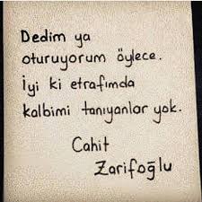 Iyiki Sanat Yediguzeladam Sair Siirsevenler Siir Ask Cahitzarifoglu Edebiyat Sozler Kitap Http Turkrazzi Com Guzel Soz Ozlu Sozler Alinti Sozler