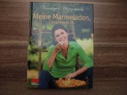 Veronique witzigmann véronique is a cookbook author and founder of the delicatessen company véronique witzigmann buffet. Isbn 9783898831710 Meine Marmeladen Chutneys Co Neu Gebraucht Kaufen