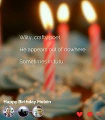Happy Birthday Witty Tribute Crafty Appear Nowhere Friendship Poem Poetry Poet Haiku Haikujam Friend Crafty Poems Haiku