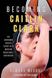 Becoming Caitlin Clark