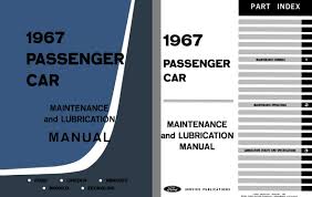 Details About Ford 1967 1967 Passenger Car Maintenance Lubrication Manual