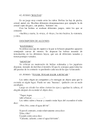 2  tienen que estar cambiando de color, cada vez que empiecen el juego. Juegos Chilenos