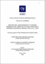Gestión del conocimiento y control interno en el área de activos fijos en  la empresa Aquarius Consulting S.A.C., 2021