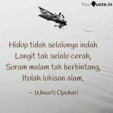 | langit tak selalu cerah begitu juga dengan langkah ku,😥😥😥 ️🇲🇾🇲🇨 ️#freefire #freefirethofficial #sedih #berandafyp #fypdongggggggg #fyp #wow Hidup Tidak Selalunya Ind Quotes Writings By Winiarti Djauhari Yourquote